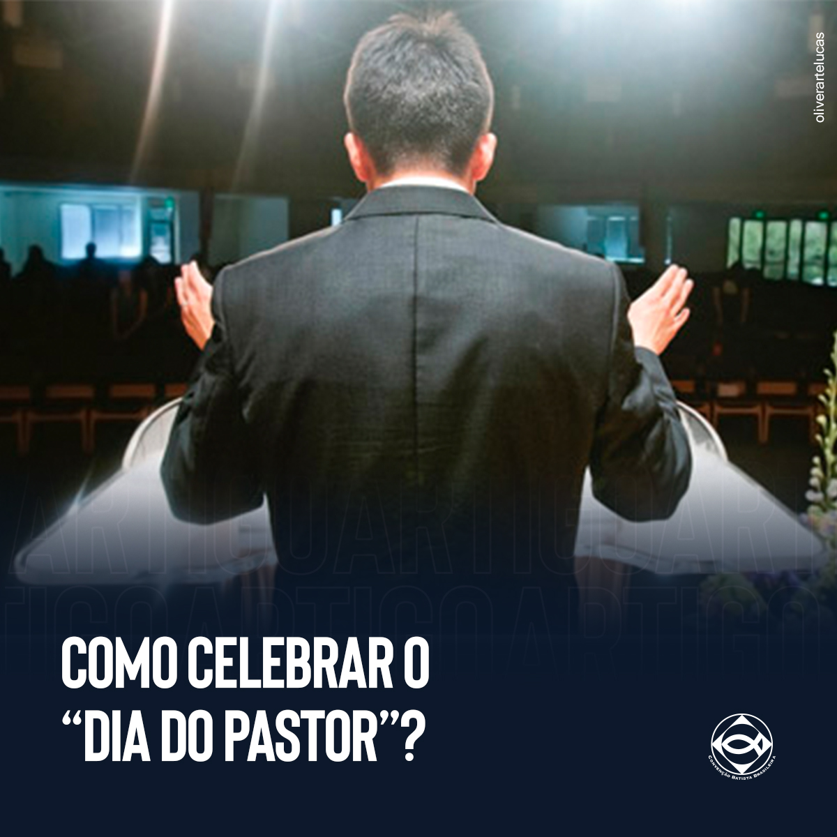 Como celebrar o “Dia do Pastor”?